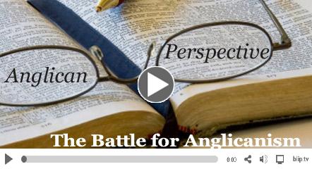 The Battle for Anglicanism: Week of November 2, 2011