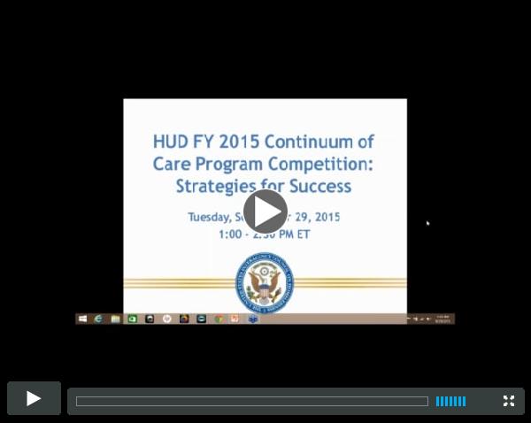 HUD FY 2015 Continuum of Care Program Competition: Strategies for Success