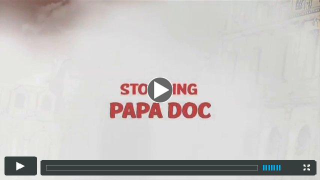 Storming Papa Doc (English Trailer). A Film By Mario L. Delatour