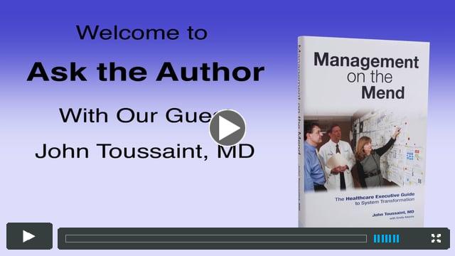 Ask the Author with John Toussaint, MD