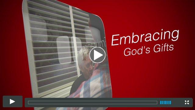 Embracing God's Gifts