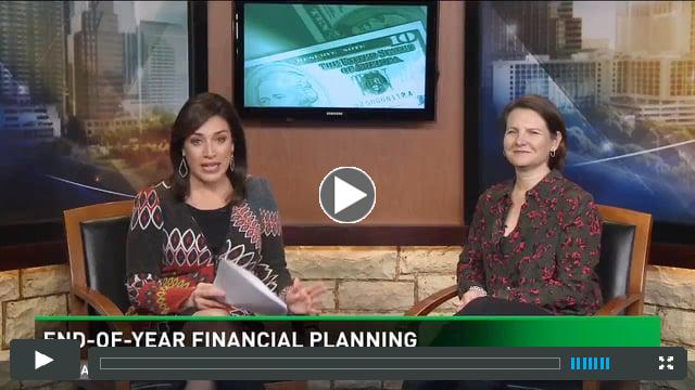 KVUE: End-of-Year Financial Planning
