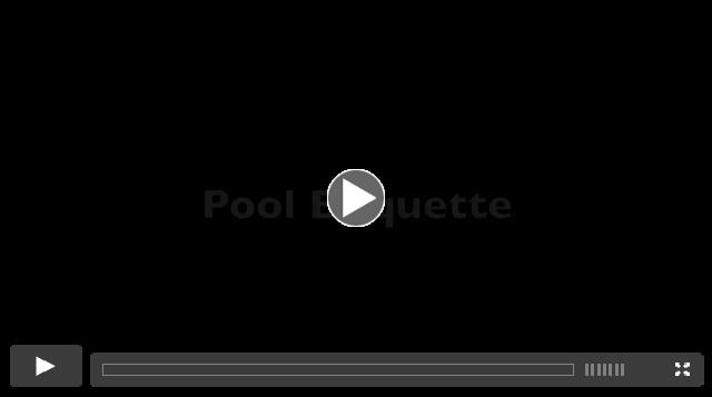 Pool Etiquette