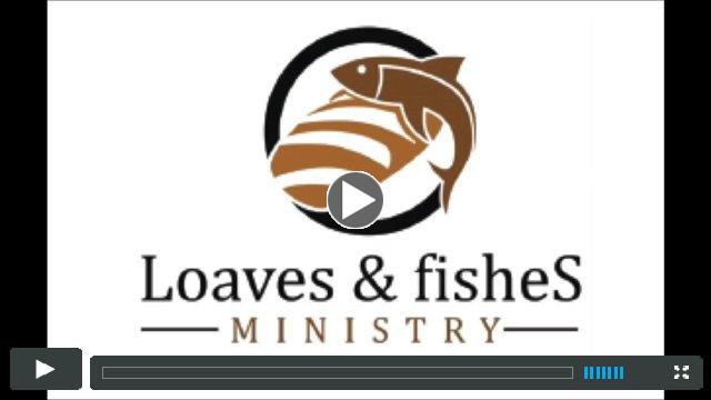 Loaves and Fishes Ministry