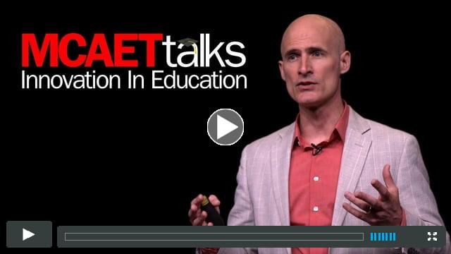 MCAET Talks: Aaron Eden, Education Transformation Catalyst