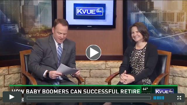 KVUE: How Baby Boomers Can Successfully Retire