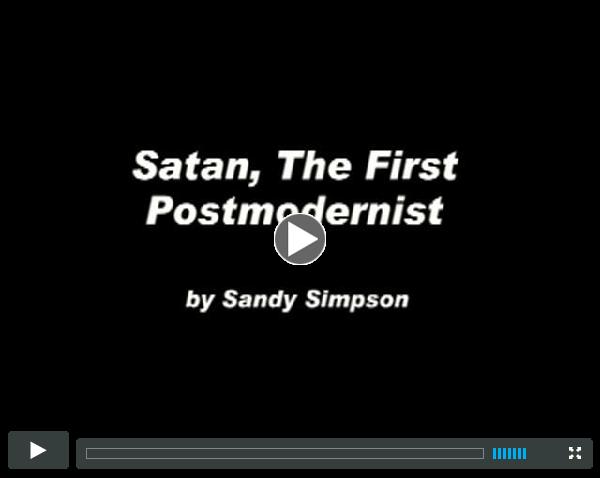Satan: The First Postmodernist