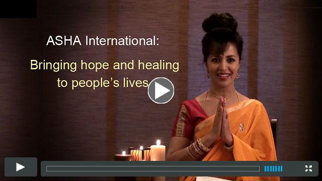 ASHA International: Bringing hope and healing to people's lives.