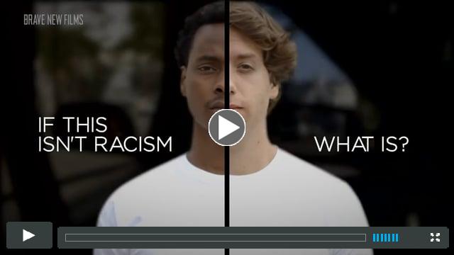 Racism Is Real ? BRAVE NEW FILMS