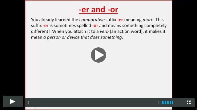 The suffix er/or