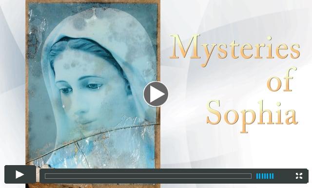 Mysteries of Sophia
