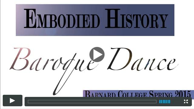 Embodied History: Baroque Dance