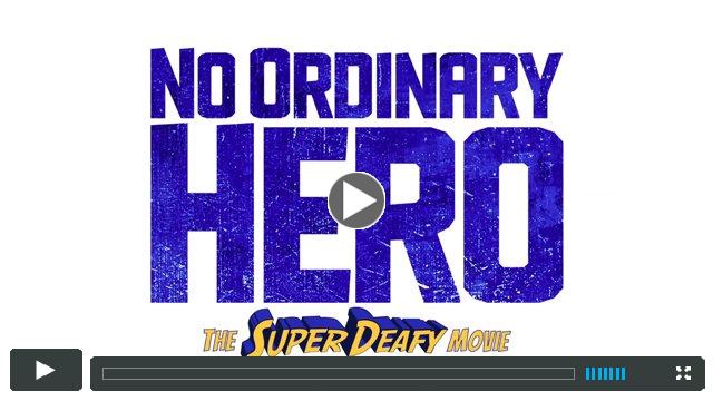 No Ordinary Hero: The SuperDeafy Movie - theatrical trailer