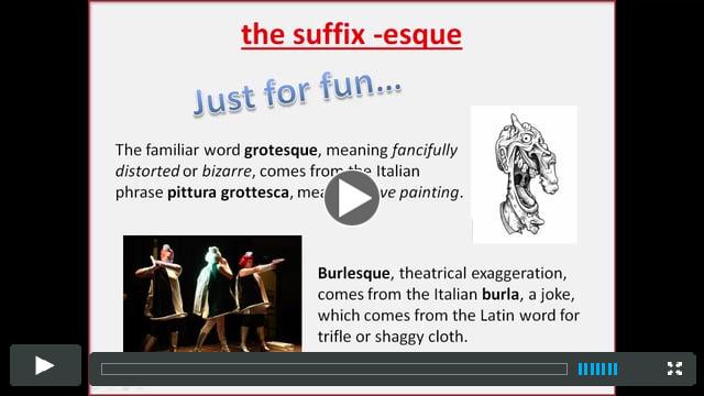 The suffix -ESQUE