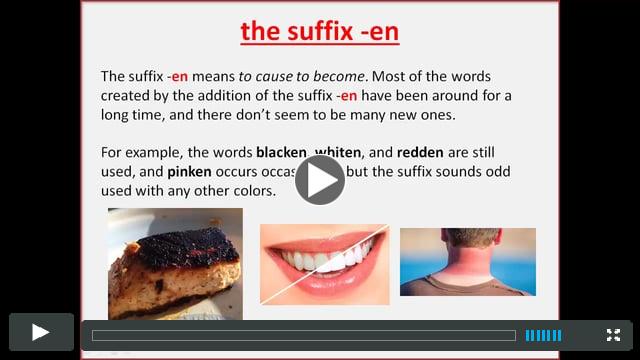 The suffix EN (verb)