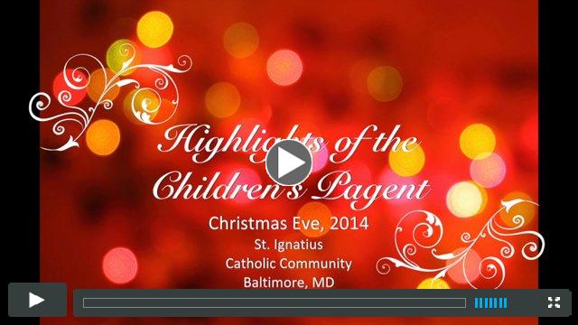 Children's Highlights of the Christmas Eve 4PM Mass