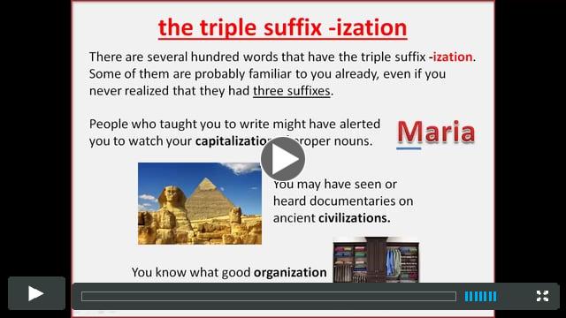 The triple suffix -ization