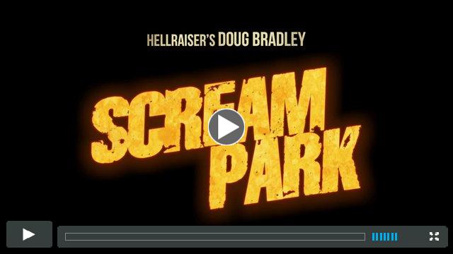 SCREAM PARK - Official trailer 2014 - Doug Bradley