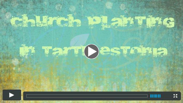 3D church planting in Tartu, Estonia