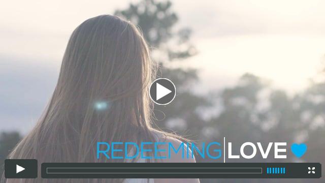 Redeeming Love Video