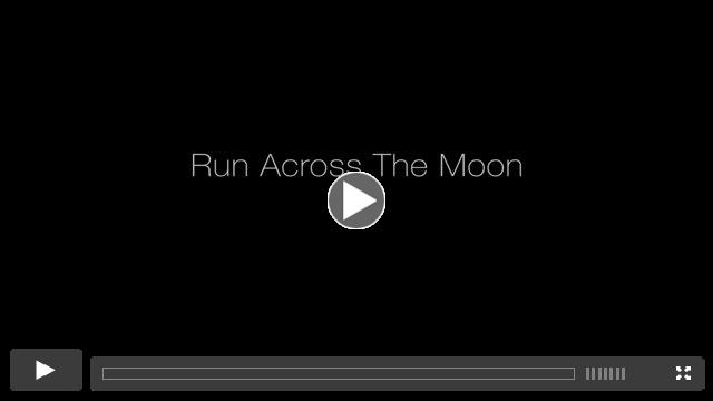 Run Across The Moon Trailer