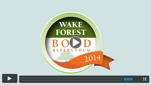 Wake Forest In Focus - 2014 Bond Referendum