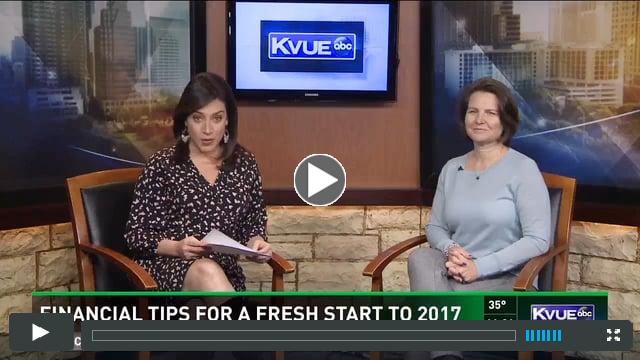 KVUE: Financial Tips for a Fresh Start to 2017
