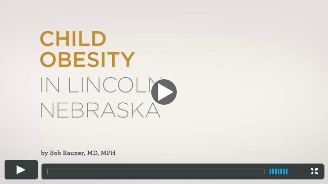Child Health and Obesity in Lincoln