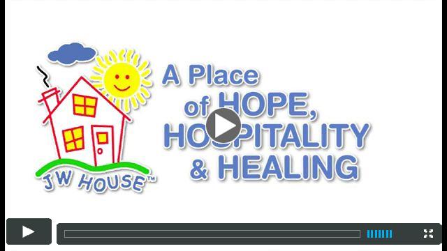 JW House: A Place of Hope, Hospitality & Healing