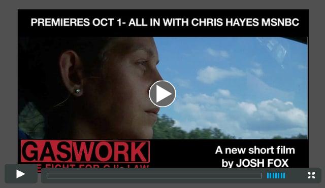TRAILER FOR GASWORK THE FIGHT FOR CJ's Law   A NEW SHORT FILM BY JOSH FOX