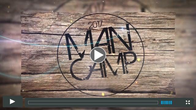 Pacific Church Network - MAN CAMP 2017 [Teaser]