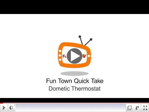 Fun Town RV: Dometic Thermostat Operation