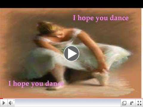 I Hope You Dance by Lee Ann Womack