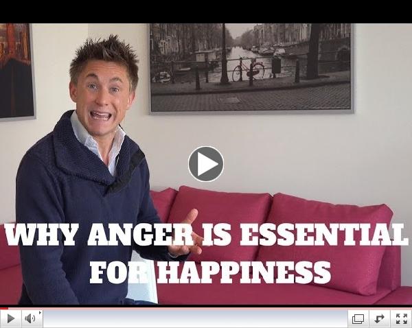 Why Anger Is Essential For Happiness