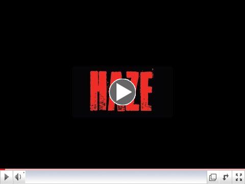 2018 HAZE Film Trailer