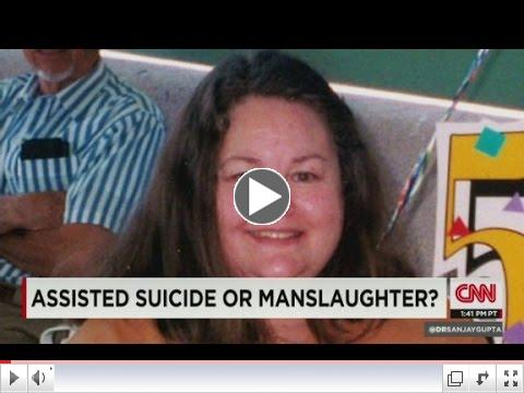 Sanjay Gupta MD: Assisted suicide or manslaughter?