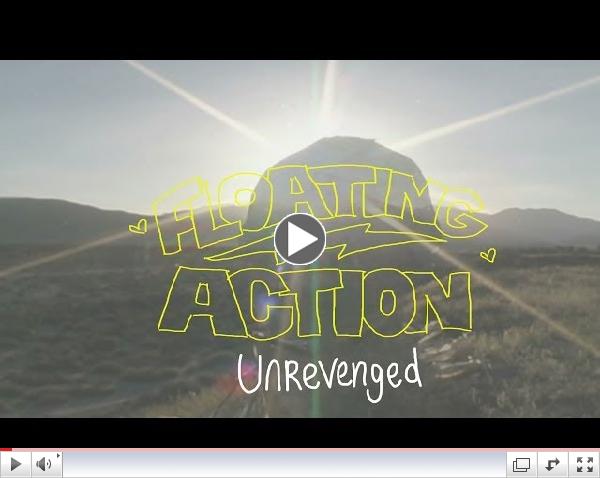 Floating Action - Unrevenged [Lyric Video]