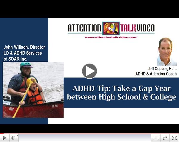 ADHD Tip: Take a Gap Year between High School and College