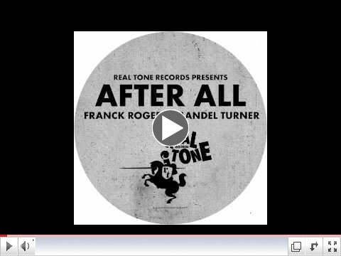 Franck Roger & Mandel Turner - After All