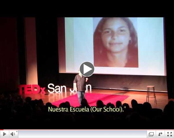 TEDxSanJuan - Justo Mendez - Nuestra Escuela, Todo por mi Estrella