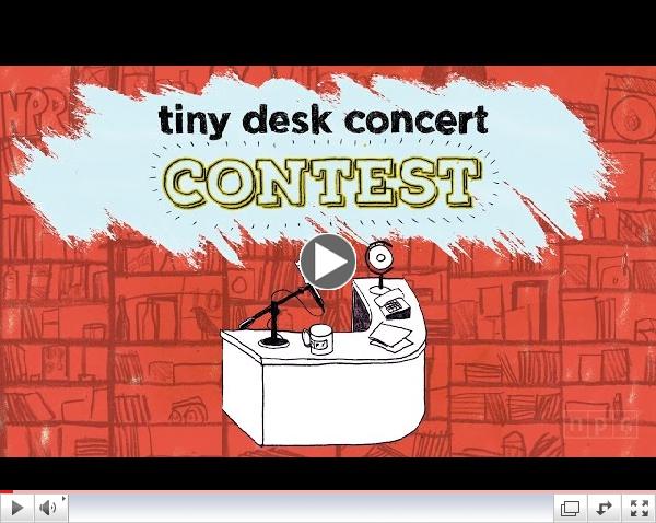 NPR Music Tiny Desk Concert Contest