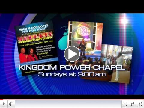 Kingdom Power Chapel, El Paso, Texas - TV Promo!