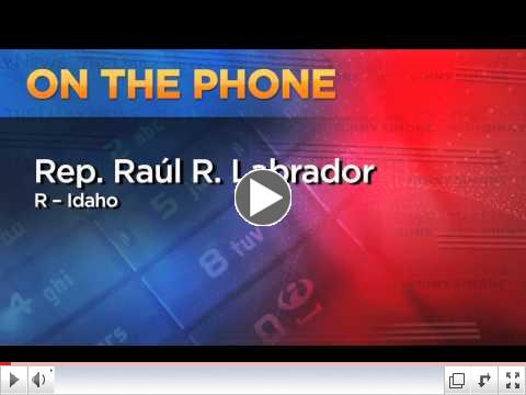 Rep. Raul Labrador: Attorney General Eric Holder Must Resign