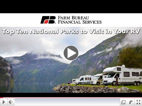 Farm Bureau Financial Services: Top National Parks to Visit In Your RV 