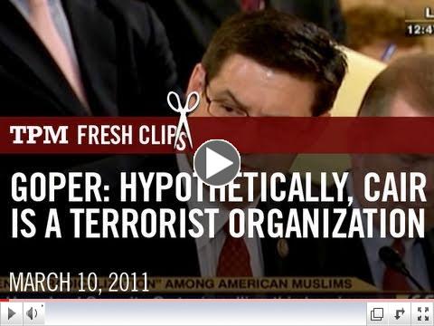 GOPer   Hypothetically, CAIR Is A Terrorist Organization