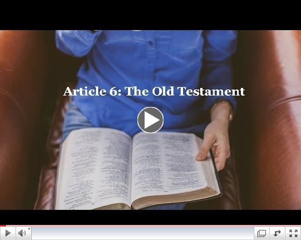 Article 6  (Part 2) - Anglican Perspective