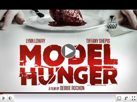 Model Hunger (Official Trailer)