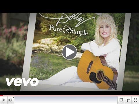 DOLLY PARTON DEBUTS LYRIC VIDEO FOR NEW SINGLE "PURE & SIMPLE"