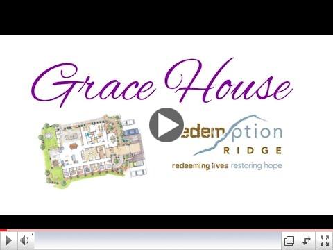 Redemption Ridge's Grace House