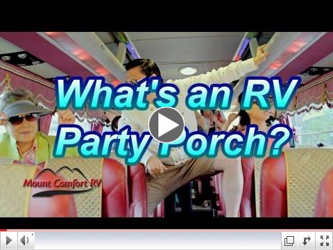 Mount Comfort RV: What's an RV Party Porch? 